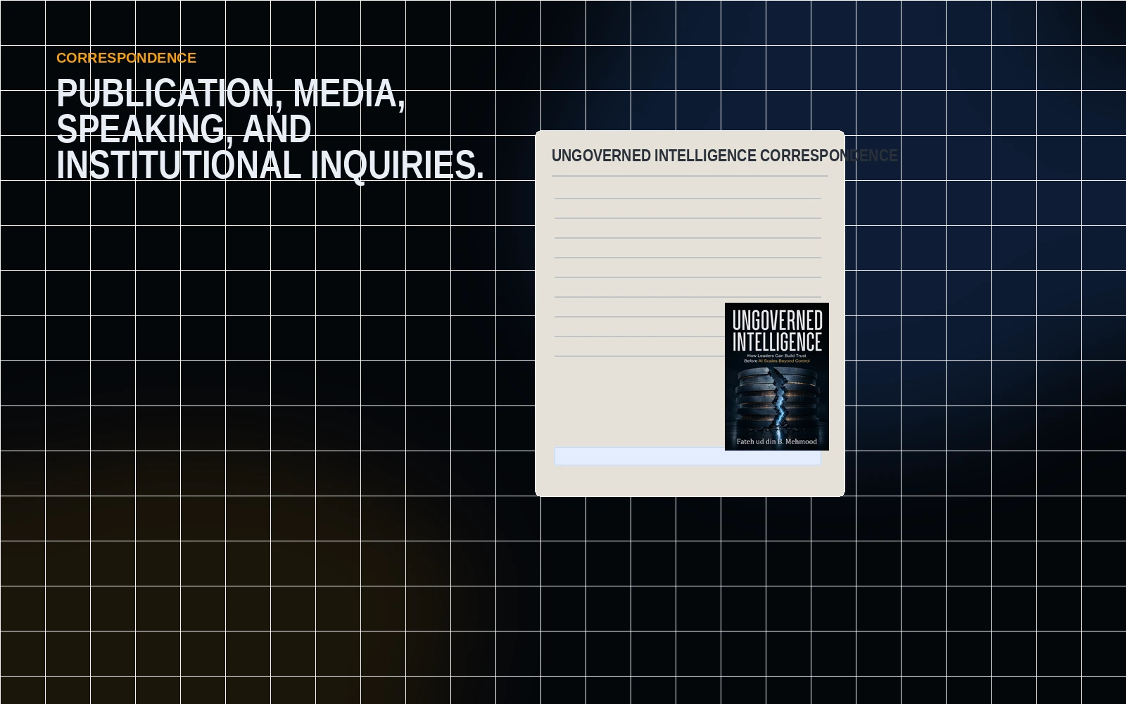 Institutional correspondence card for Ungoverned Intelligence inquiries